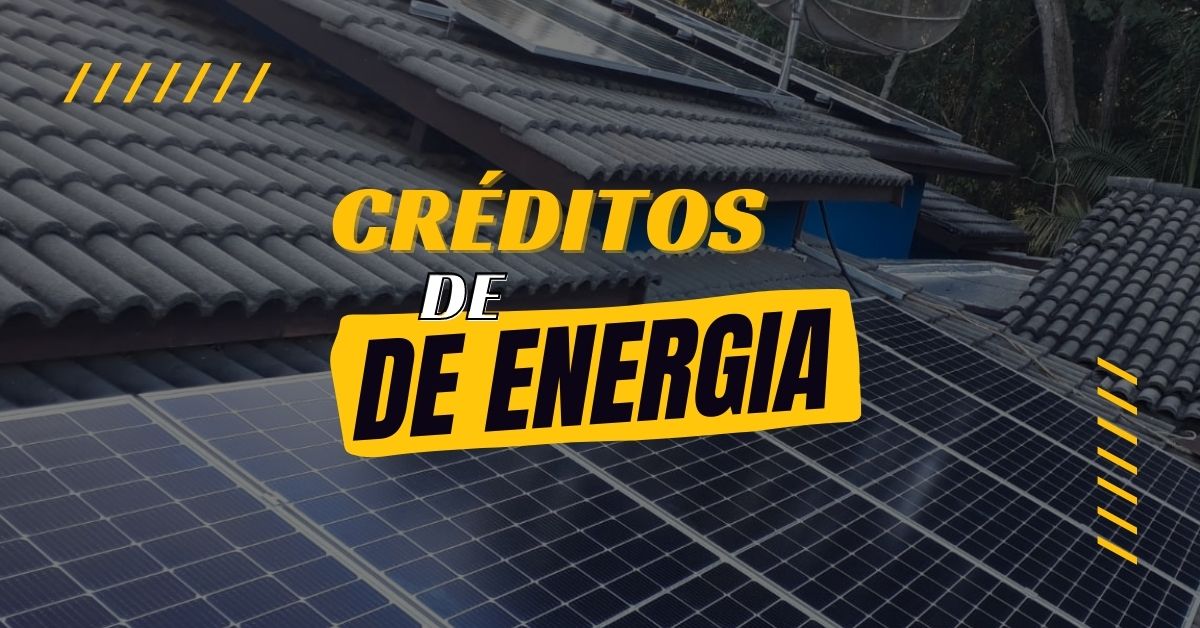 O Que S O E Como Funcionam Os Cr Ditos De Energia