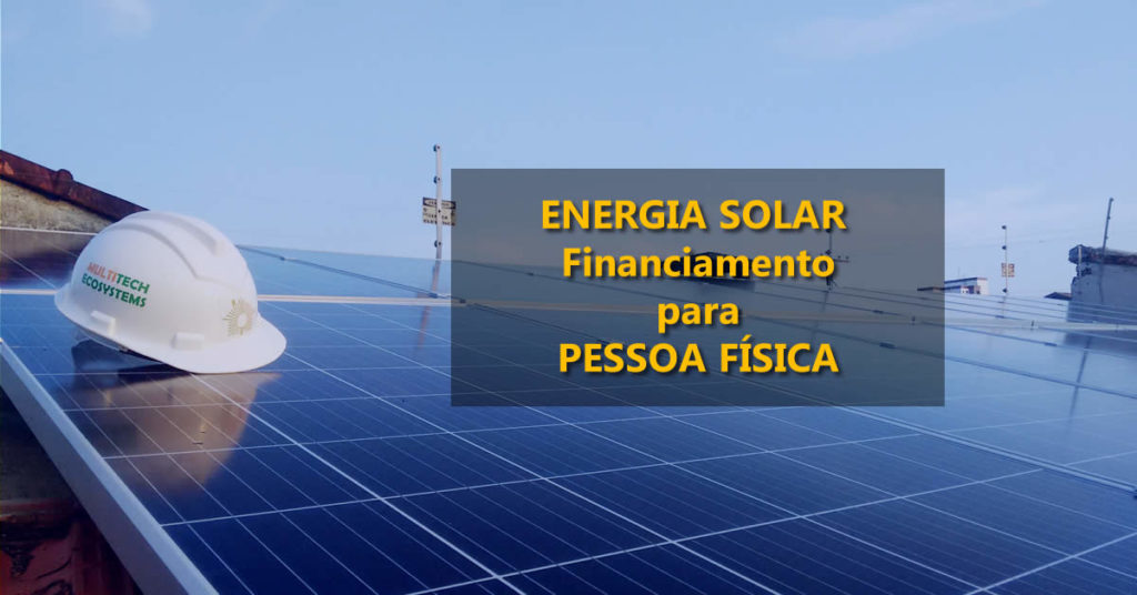 Energia Solar: BNDES libera financiamento para pessoas físicas